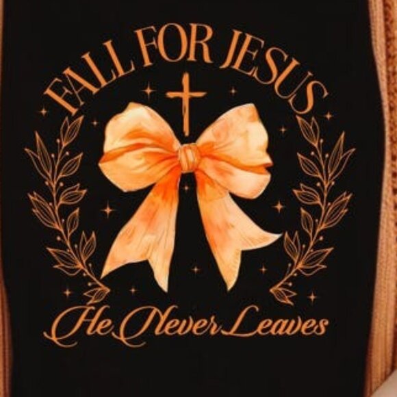 Fall for Jesus He never leaves, Fall Shirts, Thanksgiving Shirt - Picture 2 of 4